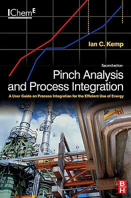 E-Book (epub) Pinch Analysis and Process Integration von Ian C. Kemp
