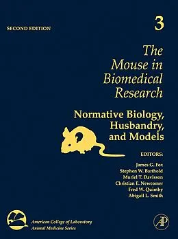 E-Book (epub) The Mouse in Biomedical Research von James G. Fox, Stephen Barthold, Muriel Davisson