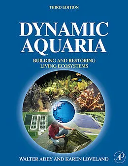 E-Book (epub) Dynamic Aquaria von Walter H. Adey, Karen Loveland