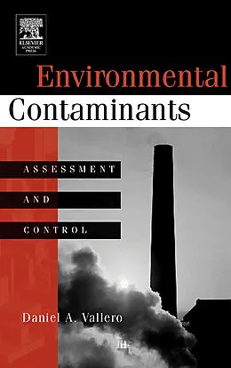 E-Book (pdf) Environmental Contaminants von Daniel A. Vallero