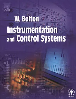 E-Book (epub) Instrumentation and Control Systems von William Bolton