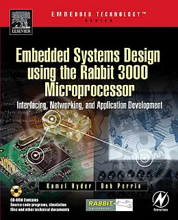 E-Book (pdf) Embedded Systems Design using the Rabbit 3000 Microprocessor von Kamal Hyder, Bob Perrin