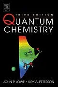 E-Book (epub) Quantum Chemistry von John P. Lowe, Kirk Peterson