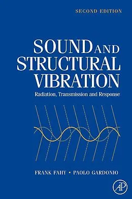 E-Book (pdf) Sound and Structural Vibration von Frank J. Fahy