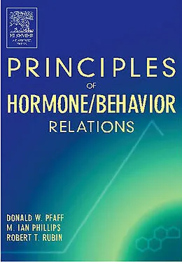 E-Book (pdf) Principles of Hormone/Behavior Relations von Donald W. Pfaff, Robert T Rubin, M. Ian Phillips