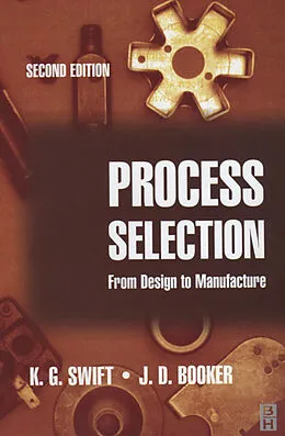 E-Book (epub) Process Selection von K. G. Swift, J. D. Booker