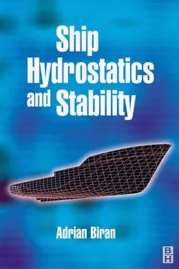 E-Book (pdf) Ship Hydrostatics and Stability von Adrian Biran