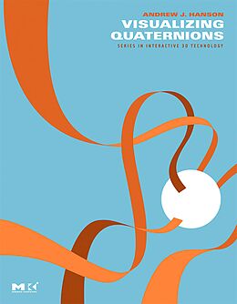 E-Book (pdf) Visualizing Quaternions von Andrew J. Hanson