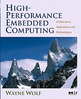 E-Book (pdf) High-Performance Embedded Computing von Wayne Wolf