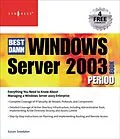 E-Book (pdf) The Best Damn Windows Server 2003 Book Period von Debra Littlejohn Shinder, Thomas W Shinder