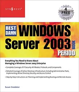 E-Book (pdf) The Best Damn Windows Server 2003 Book Period von Debra Littlejohn Shinder, Thomas W Shinder