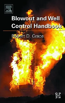 E-Book (epub) Blowout and Well Control Handbook von Robert D. Grace