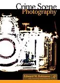 E-Book (pdf) Crime Scene Photography von Edward M. Robinson
