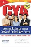 E-Book (pdf) CYA Securing Exchange Server 2003 von Mark Fugatt, Henrik Walther, Pattrick Santry
