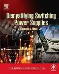 E-Book (pdf) Demystifying Switching Power Supplies von Raymond A. Mack