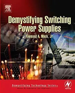 E-Book (pdf) Demystifying Switching Power Supplies von Raymond A. Mack