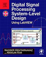 E-Book (pdf) Digital Signal Processing System-Level Design Using LabVIEW von Nasser Kehtarnavaz, Namjin Kim