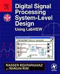E-Book (pdf) Digital Signal Processing System-Level Design Using LabVIEW von Nasser Kehtarnavaz, Namjin Kim