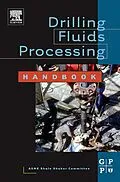 E-Book (pdf) Drilling Fluids Processing Handbook von Asme Shale Shaker Asme Shale Shaker Committee
