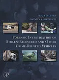 E-Book (pdf) Forensic Investigation of Stolen-Recovered and Other Crime-Related Vehicles von Eric Stauffer, Monica Bonfanti