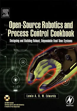 E-Book (epub) Open-Source Robotics and Process Control Cookbook von Lewin Edwards
