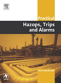 E-Book (pdf) Practical Hazops, Trips and Alarms von David Macdonald
