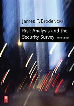 E-Book (pdf) Risk Analysis and the Security Survey von James F. Broder, Eugene Tucker
