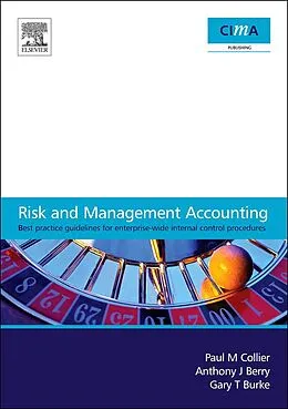 E-Book (pdf) Risk and Management Accounting von Paul M. M Collier, Andrew Berry, Gary T T Burke