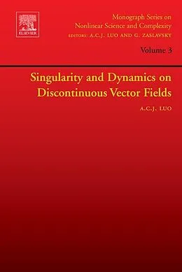 E-Book (epub) Singularity and Dynamics on Discontinuous Vector Fields von Albert C. J. Luo
