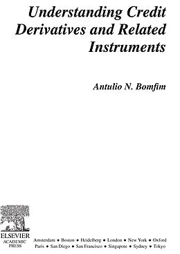 E-Book (pdf) Understanding Credit Derivatives and Related Instruments von Antulio N. Bomfim
