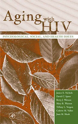 E-Book (pdf) Aging with HIV von Janice E. Nichols, David C. Speer, Betty J. Watson