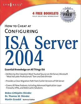 E-Book (pdf) How to Cheat at Configuring ISA Server 2004 von Debra Littlejohn Shinder, Thomas W Shinder
