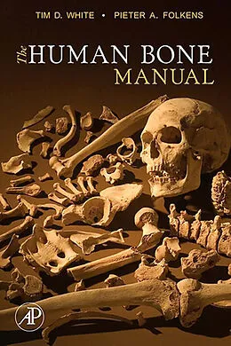 E-Book (epub) The Human Bone Manual von Tim D. White, Pieter A. Folkens