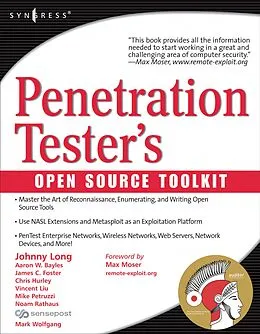 E-Book (pdf) Penetration Tester's Open Source Toolkit von Jeremy Faircloth, Jay Beale, Roelof Temmingh