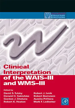 E-Book (pdf) Clinical Interpretation of the WAIS-III and WMS-III von David S. Tulsky, Donald H. Saklofske, Gordon J. Chelune