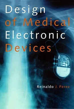 E-Book (pdf) Design of Medical Electronic Devices von Reinaldo Perez