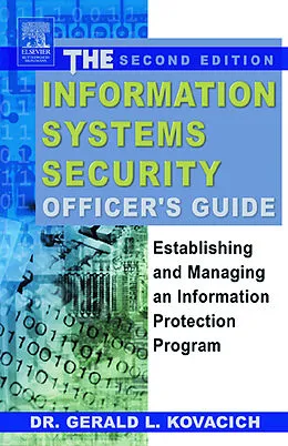 E-Book (pdf) The Information Systems Security Officer's Guide von Cpp Kovacich CFE