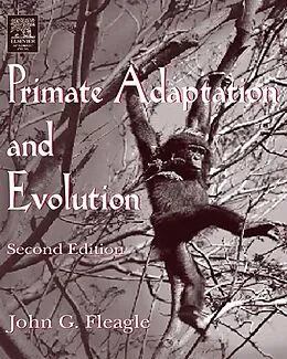 E-Book (pdf) Primate Adaptation and Evolution von John G. Fleagle