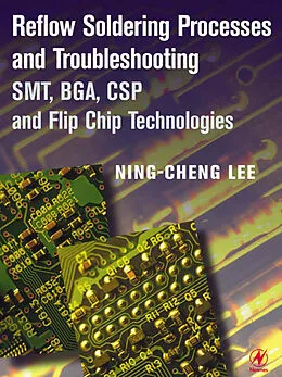 E-Book (pdf) Reflow Soldering Processes von Ning-Cheng Lee