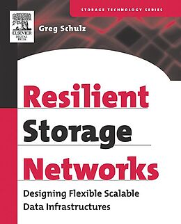 E-Book (pdf) Resilient Storage Networks von Greg Schulz