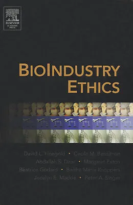 E-Book (epub) BioIndustry Ethics von David L. Finegold, Cecile M Bensimon, Abdallah S. Daar