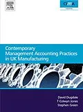E-Book (pdf) Contemporary Management Accounting Practices in UK Manufacturing von David Dugdale