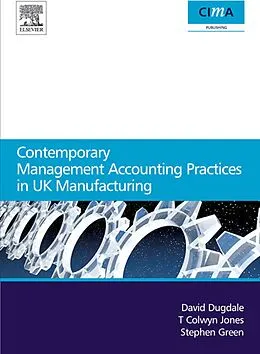 E-Book (pdf) Contemporary Management Accounting Practices in UK Manufacturing von David Dugdale