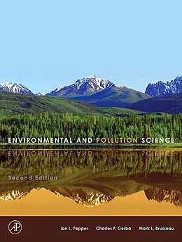 E-Book (epub) Environmental and Pollution Science von Ian Pepper, Charles P. Gerba, Mark L. Brusseau