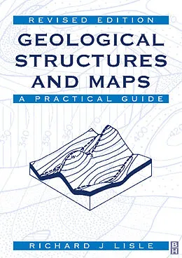 E-Book (pdf) Geological Structures and Maps von Richard J. Lisle