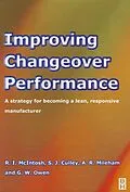 E-Book (epub) Improving Changeover Performance von S. Culley, A. Mileham, R. McIntosh