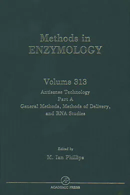 E-Book (pdf) Antisense Technology, Part A, General Methods, Methods of Delivery, and RNA Studies von John N. Abelson, Melvin I. Simon, M. Ian Phillips