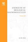 E-Book (pdf) Energetics of Biological Macromolecules, Part E von Jo M. Holt, Michael L. Johnson, Gary K. Ackers