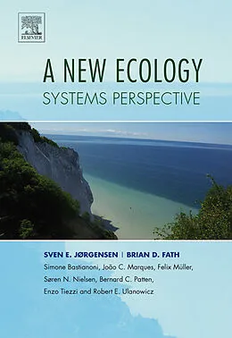 E-Book (epub) A New Ecology von Sven Erik Jørgensen, Brian D. Fath, Simone Bastianoni
