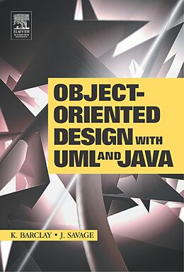 E-Book (pdf) Object-Oriented Design with UML and Java von Kenneth Barclay, John Savage